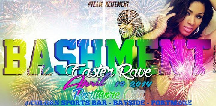#TeamXCITEMENT presents "BASHMENT" Easter Rave