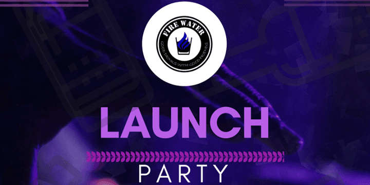 FirewaterJa Launch Party