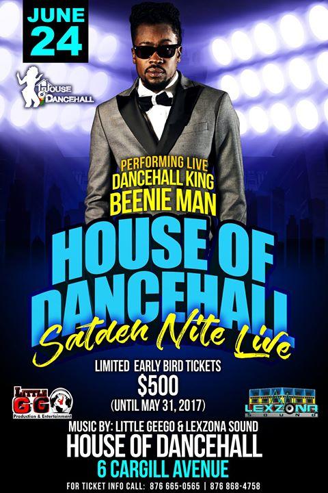 House of Dancehall Satdeh Nite Live featuring Beenie Man