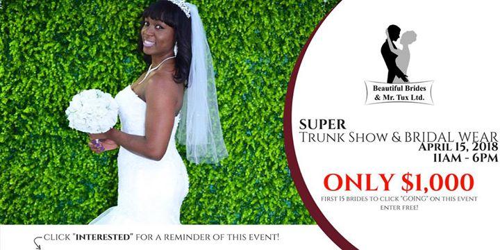 Beautiful Brides & Mr. Tux Super Trunk Show & Bridal Wear