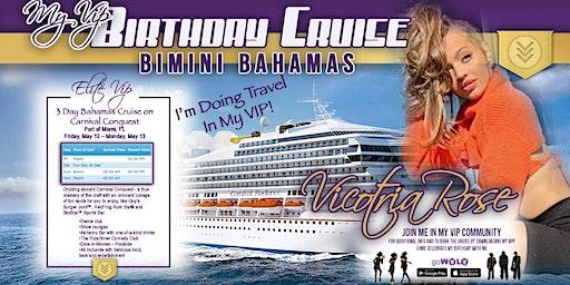 Victoria's VIP Birthday Cruise