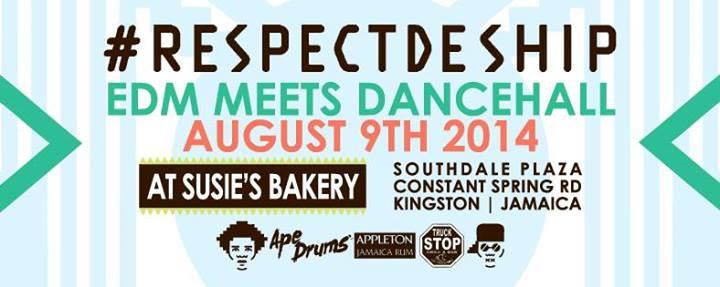 #RESPECTDESHIP - EDM MEETS DANCEHALL