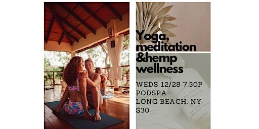 Yoga Meditation & Hemp Wellness