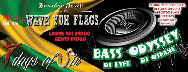 ~ INDEPENDENT ^ WAVE YUH FLAG ~ 7 Days of Sin ~