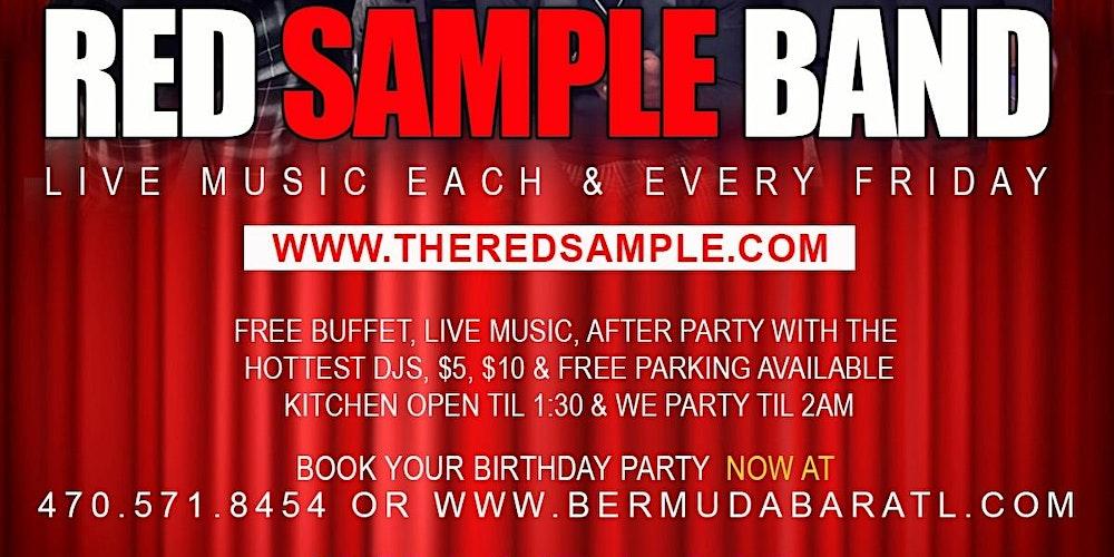 FRIDAY- FREE BUFFET 5P-8P+ THE RED SAMPLE LIVE 8:00PM-10:30 + PARTY TIL 2AM