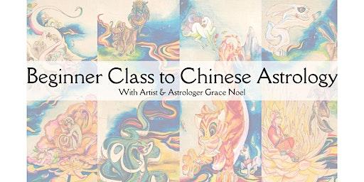 ONLINE Beginner Class to Chinese Astrology| Grace Noel Art