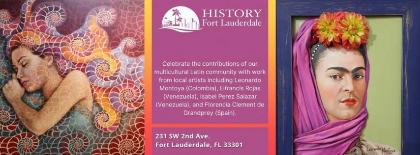 “Viva Fort Lauderdale: Celebrating Hispanic Art & Culture” Exhibit at History Fo