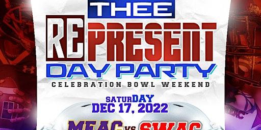 "REPRESENT" Celebration Bowl Weekend MEAC VS SWAC  Indoor/Outdoor Day-party