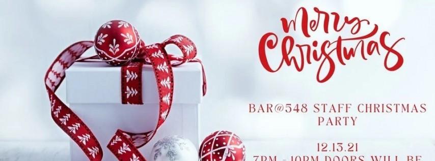 Bar@548 Staff ONLY Christmas Party