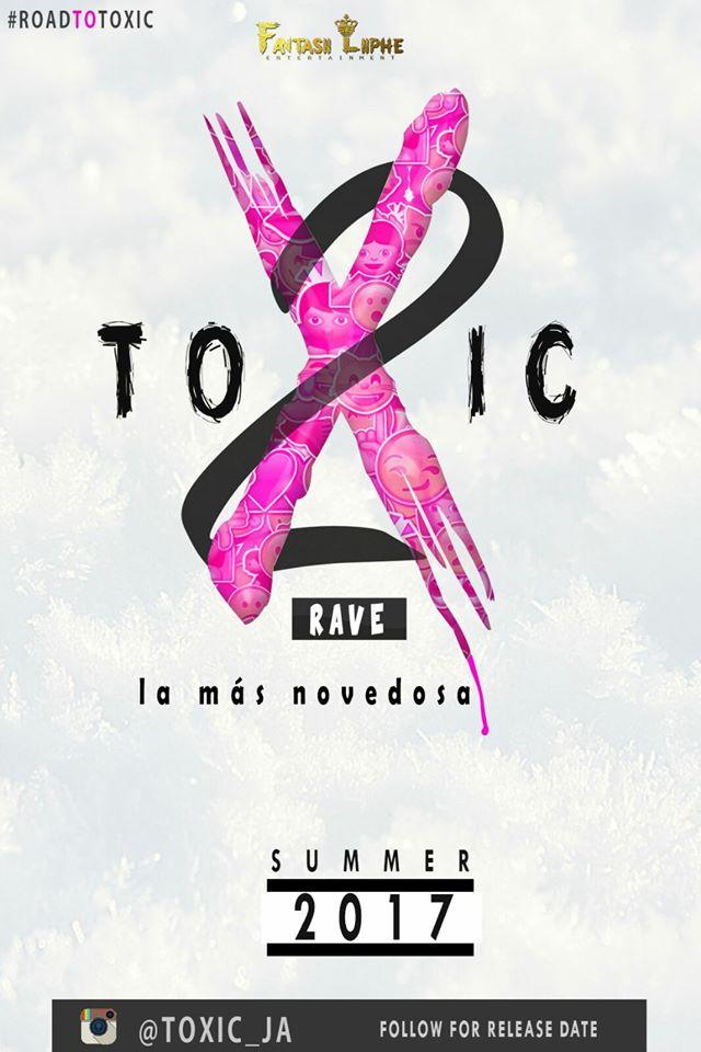 Toxic Rave 2 "la más novedosa"