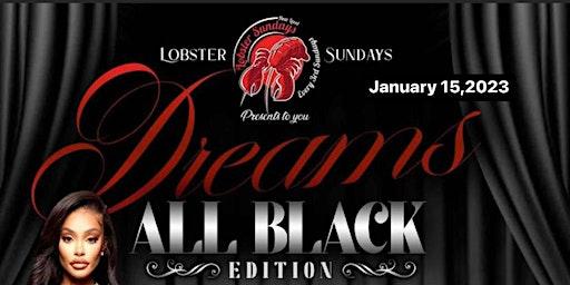 Lobster Sundays Dreams  All BLACK EDITION