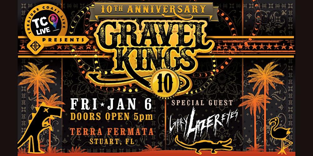 Gravel Kings 10yr Anniversary w/ Gary Lazer Eyes @ Terra Fermata