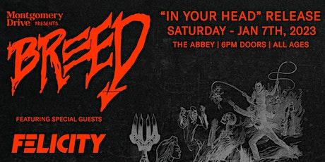 BREED – “In Your Head” Release Show