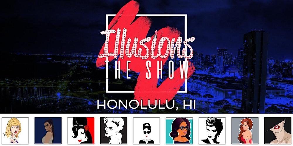 Illusions The Drag Queen Show Honolulu - Drag Queen Dinner Show - Honolulu