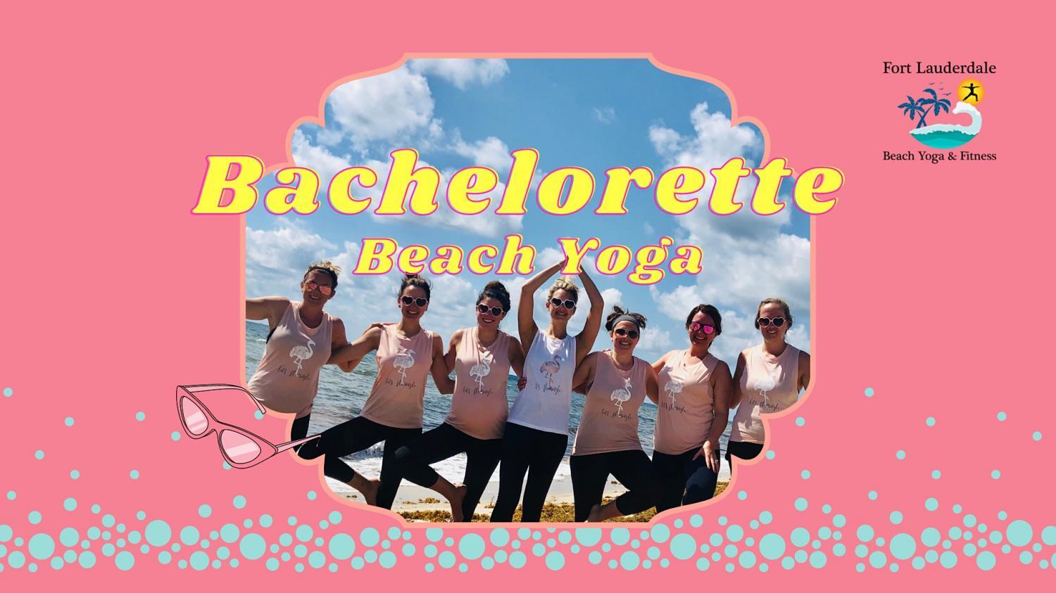 Bachelorette Beach Yoga
Thu Nov 10, 9:00 AM - Thu Nov 10, 10:00 AM
in 21 days