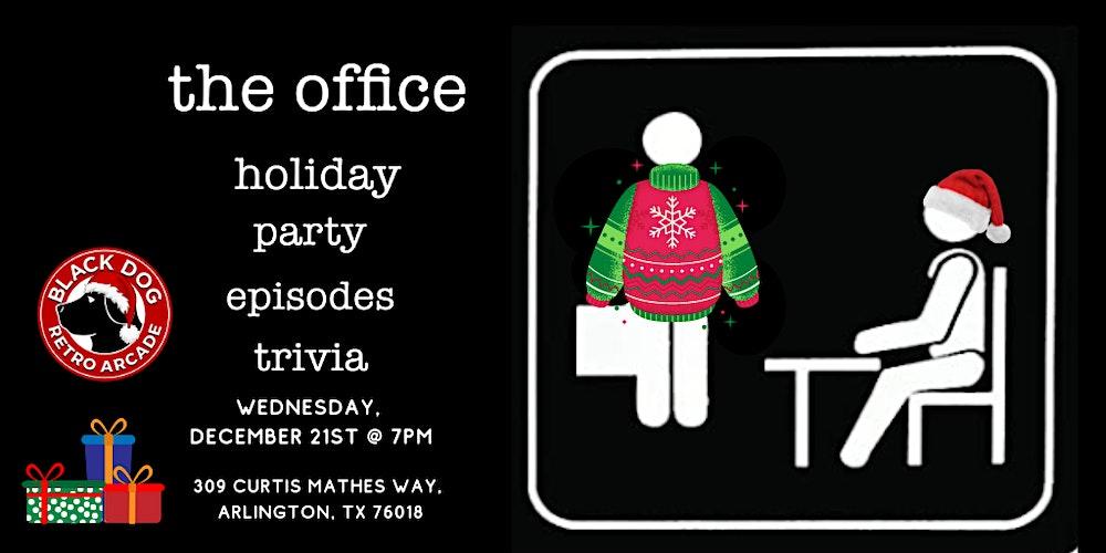 The Office Holiday Party Episodes Trivia at Black Dog Arcade