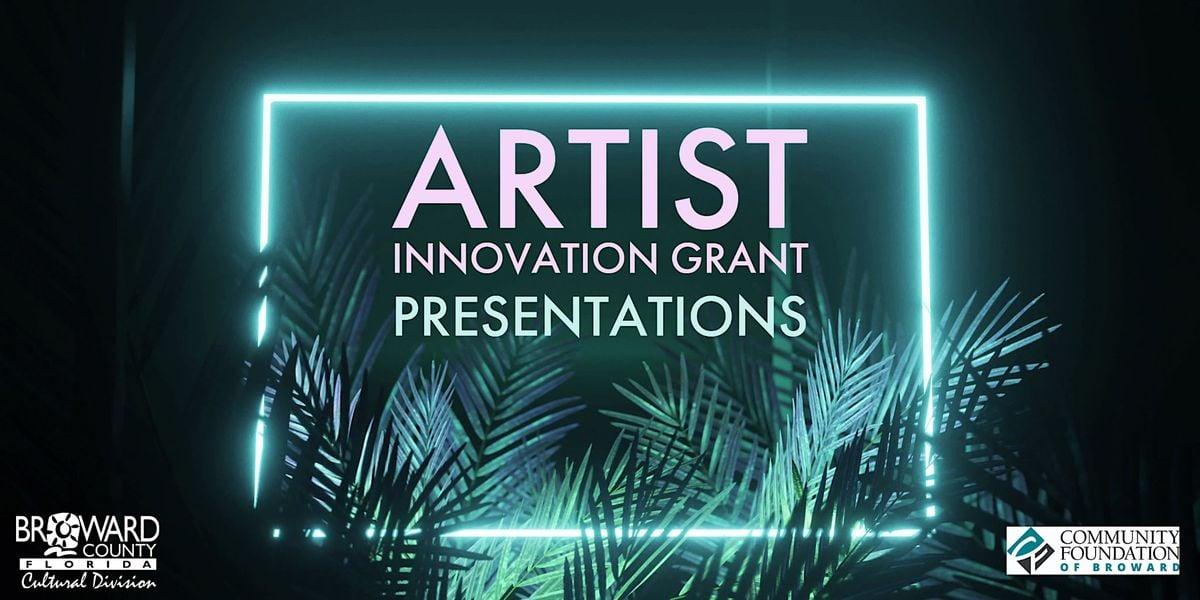 Artist Innovation Grant: New Project Presentations