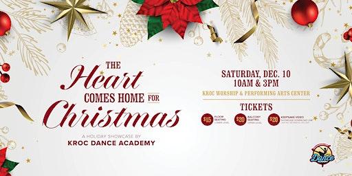 Kroc Dance Academy's "The Heart Comes Home for Christmas"