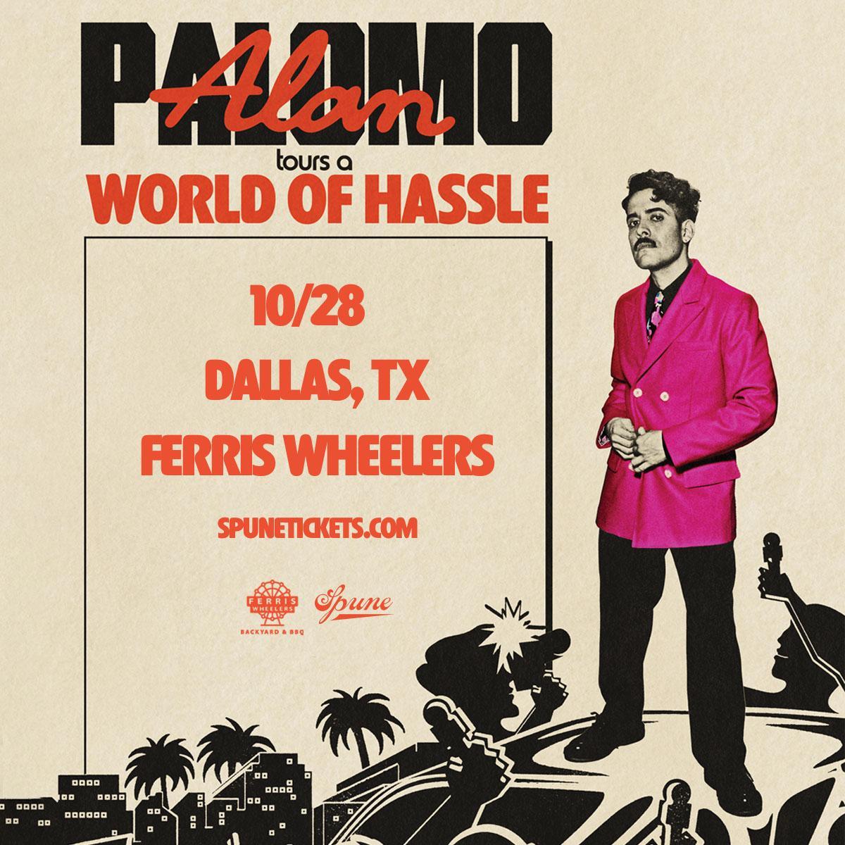 Alan Palomo Tours A World Of Hassle | Ferris Wheelers