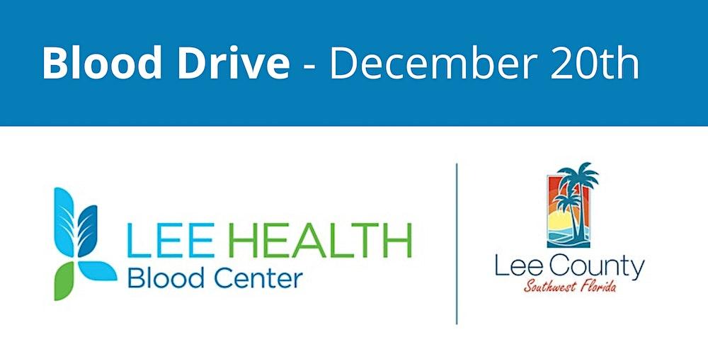 Lee County Blood Drive at Broadway and 2nd Street on 12/20/22