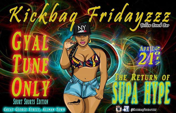 Kickbaq Fridayzzz "Gyal Tune Only"