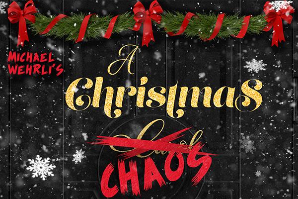 Theater: A Christmas Chaos