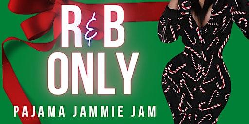RnB Only-Holiday Pajama Jammmie Jam!