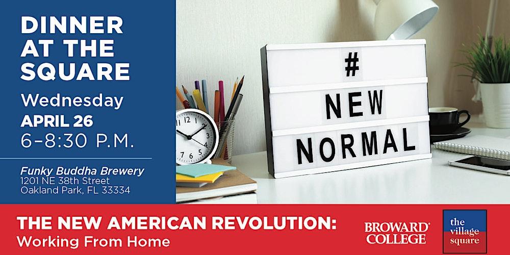 The New American Revolution: Working From Home