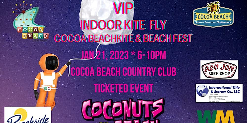 VIP*Cocoa Beach Kite & Beach Fest Indoor Fly