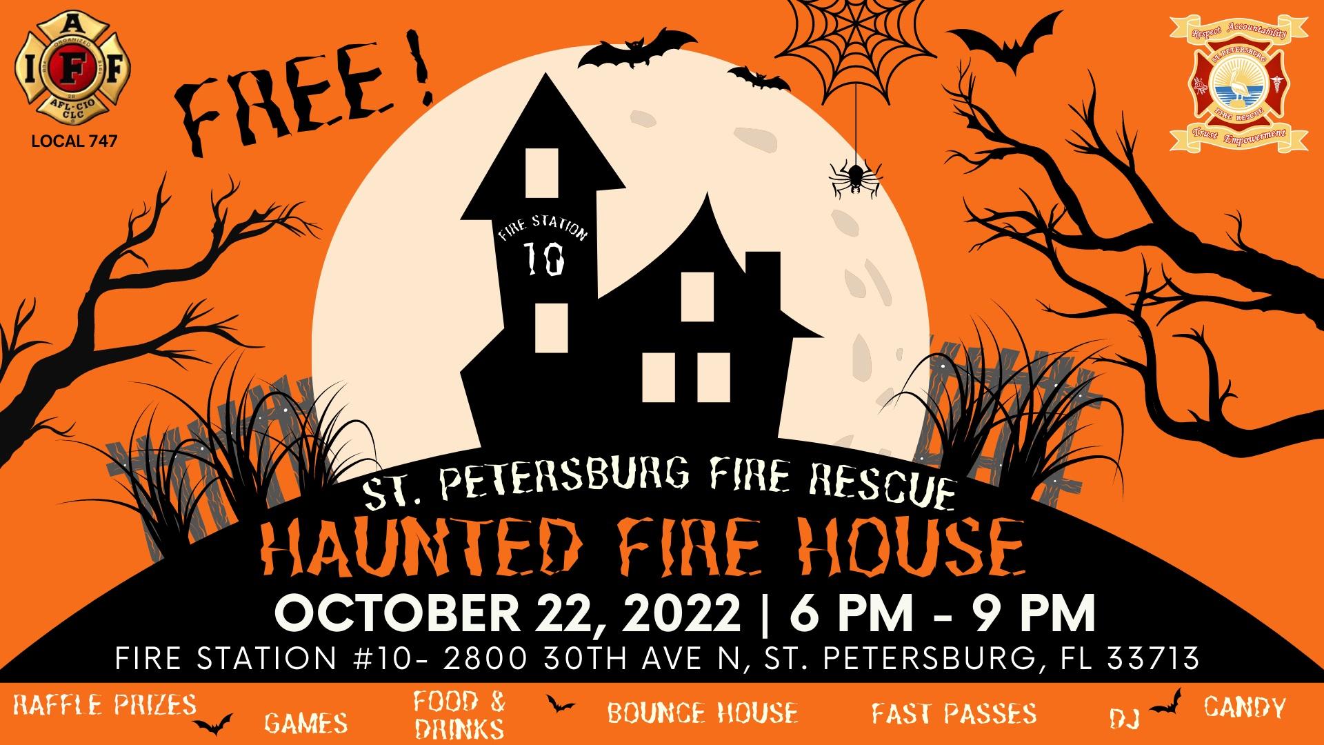 St. Petersburg Fire Rescue Haunted Fire House
Sat Oct 22, 6:00 PM - Sat Oct 22, 9:00 PM
in 2 days