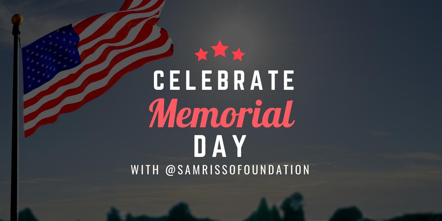 Memorial Day with Sam Risso Foundation