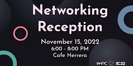 Women in HPC at SC22 - Networking Reception!