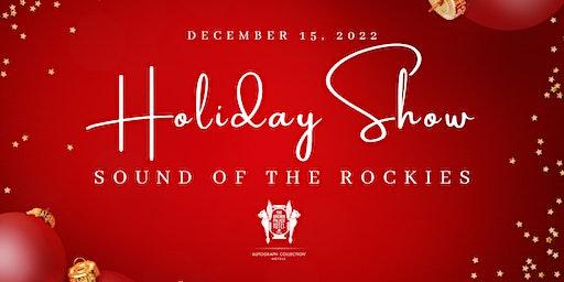 Holiday Show with Sound of The Rockies at The Brown Palace