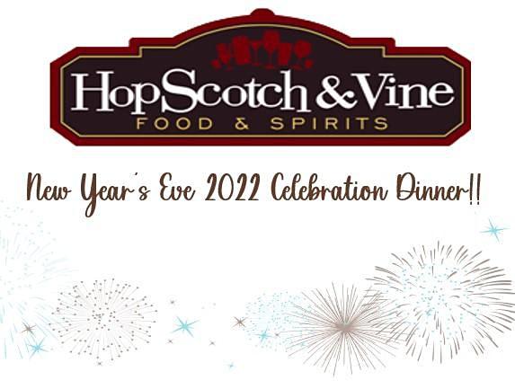 HopScotch & Vine NYE 2022 Celebration!!