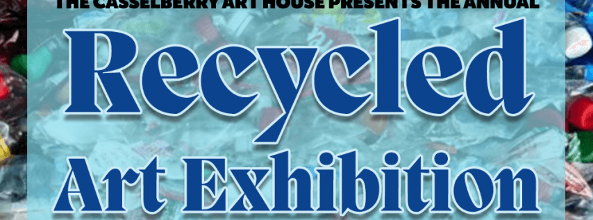 Recycled Art Exhibition