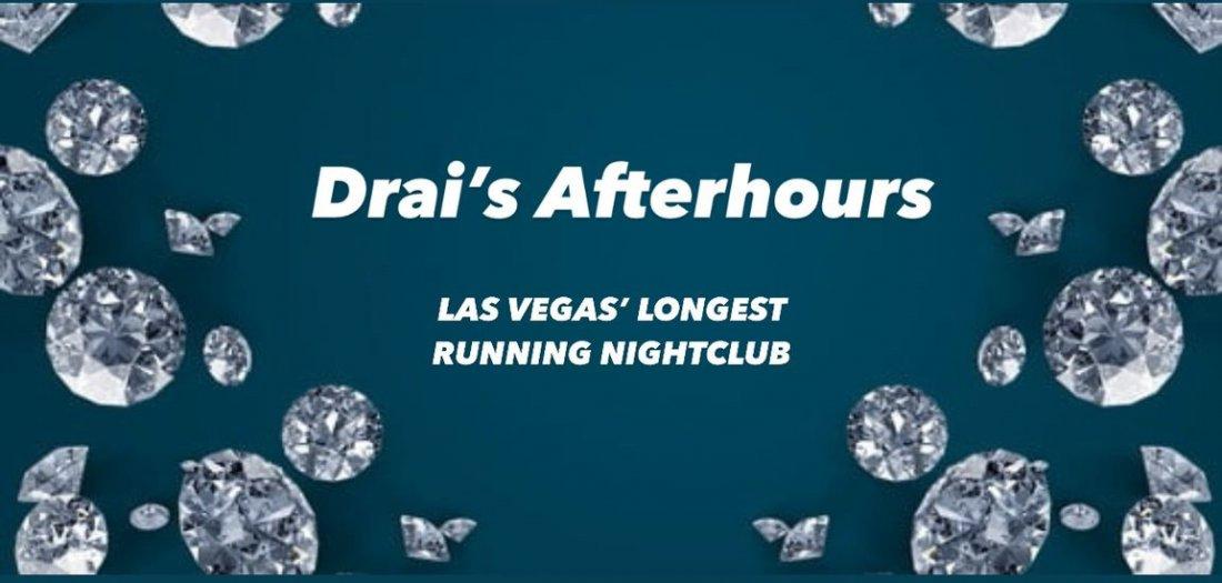 Thursday Drais Afterhours Longest Running Nightclub in Vegas HipHop hours: 1am-6am