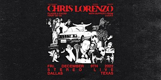Chris Lorenzo "Places & Faces Tour" - Stereo Live Dallas