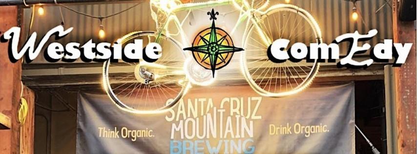 Westside Comedy Nights: Comedy Showcase at Santa Cruz Mountain Brewing