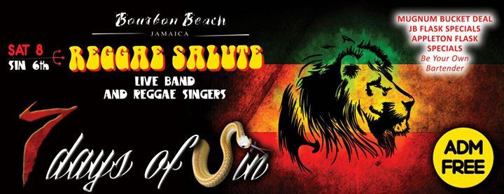 ~ REGGAE SALUTE ~ 7 Days of Sin ~
