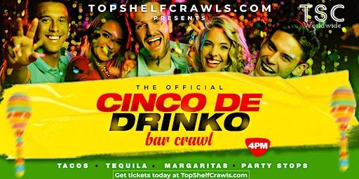 Cinco De Drinko Bar Crawl - Greenville