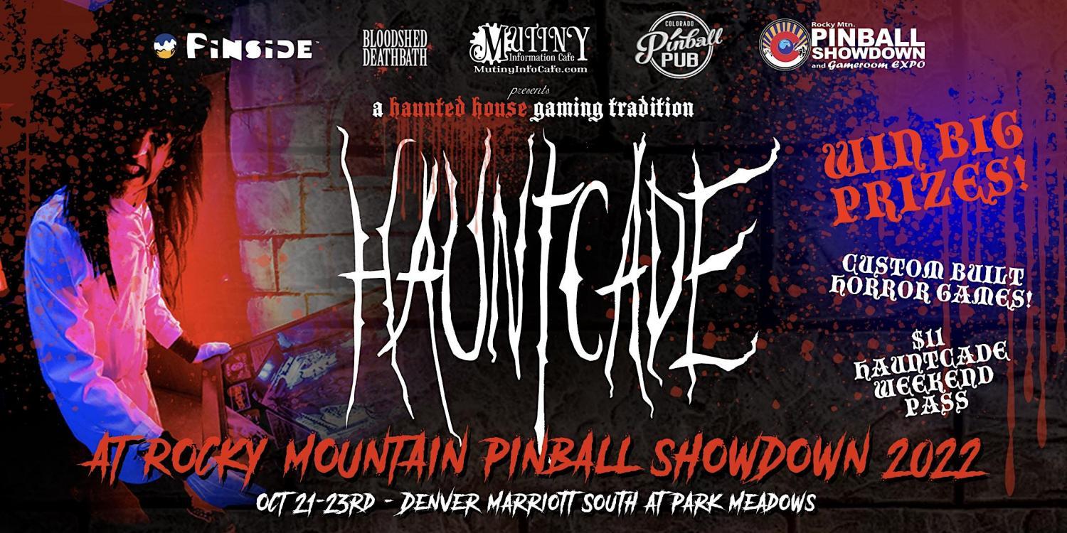 Hauntcade at Pinball Showdown
Sun Oct 23, 10:00 AM - Sun Oct 23, 7:00 PM
in 3 days
