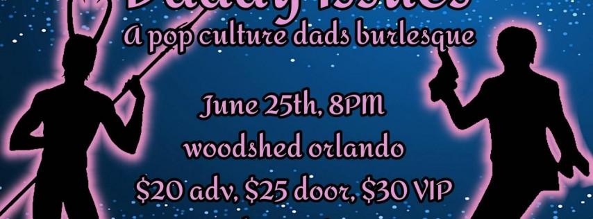 Daddy Issues Burlesque