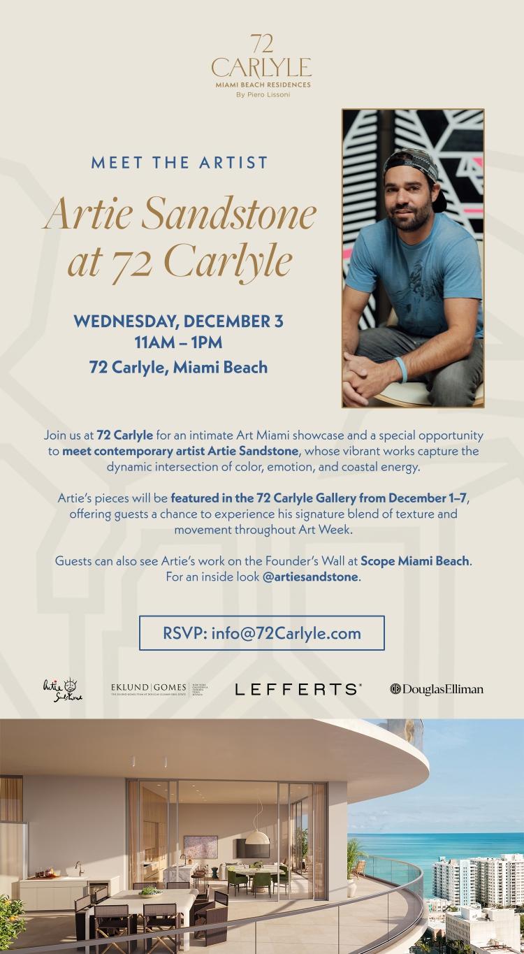 Art Miami: Meet the Artist at 72 Carlyle -- Featuring Artie Sandstone