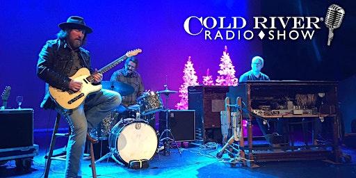 The Cold River Radio Show Season Finale