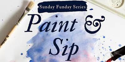 Sunday Sip &amp; Paint