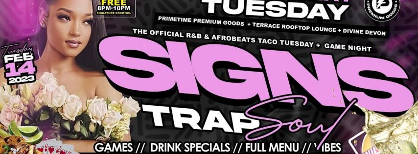 Signs: R&B/Afrobeats Taco Tuesday + Game Night