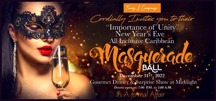 NEW YEAR’S EVE – All Inclusive Caribbean Masquerade Ball & Show