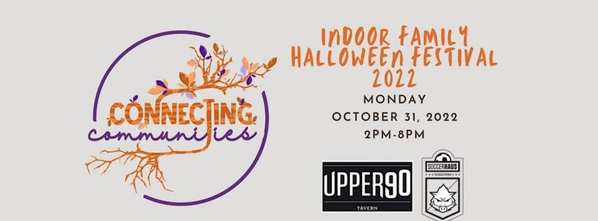 Indoor Family Halloween Festival w/Connecting Communities at the SoccerHaus