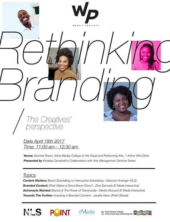 Weekly Projects Rethinking Branding: The Creatives' Perspective Seminar