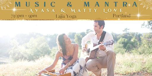 Music and Mantra with Avasa & Matthew Love